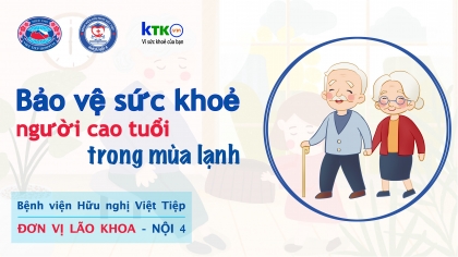 Bảo vệ sức khoẻ người cao tuổi trong mùa lạnh.